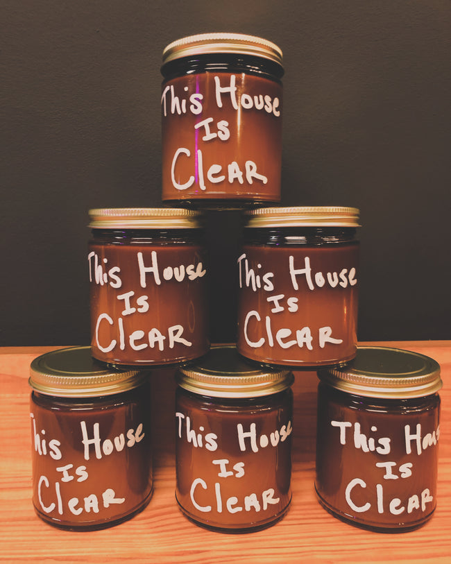 “This House Is Clear” Candles